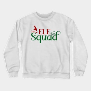 ELE Squad Crewneck Sweatshirt